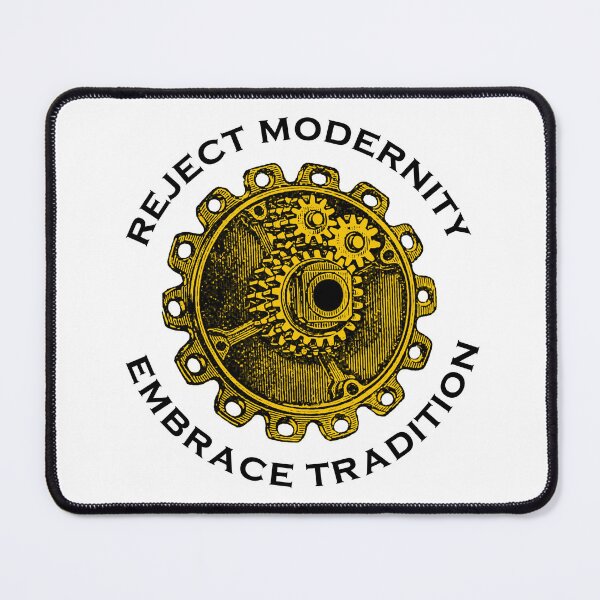 Item preview, Reject modernity embrace tradition designed and sold by sp04.