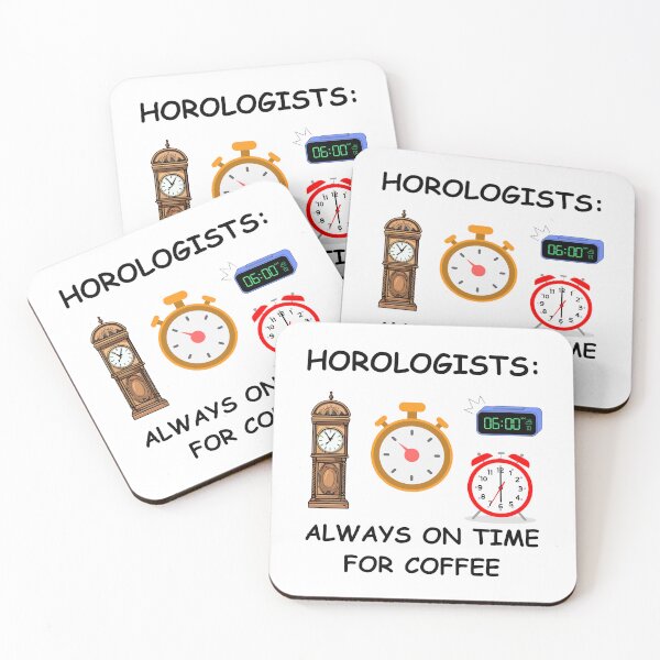 Item preview, Horologists & Clockmakers Coffee Time designed and sold by Chris824.