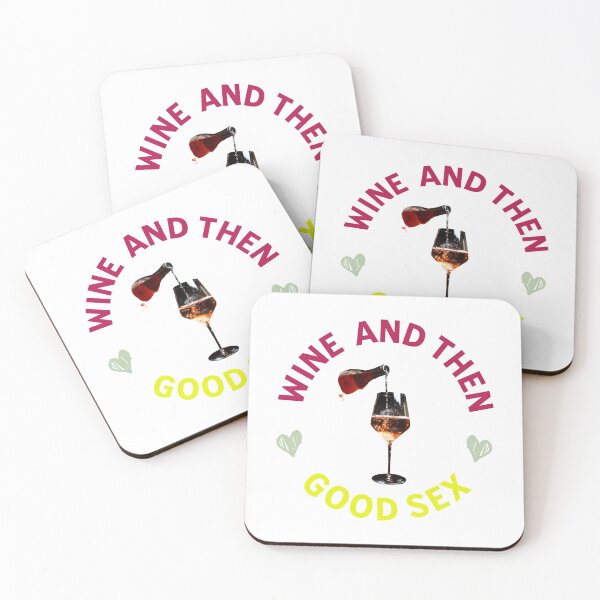 Item preview, wine and then good sex designed and sold by signcraftdesign.