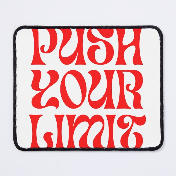 Item preview, Push your limit  designed and sold by TrendyTextiles.