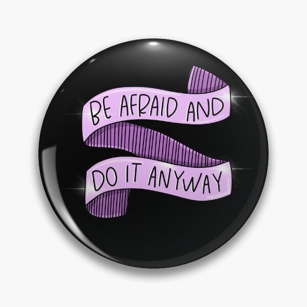 Item preview, Be afraid and do it anyway designed and sold by Crafty Nut.