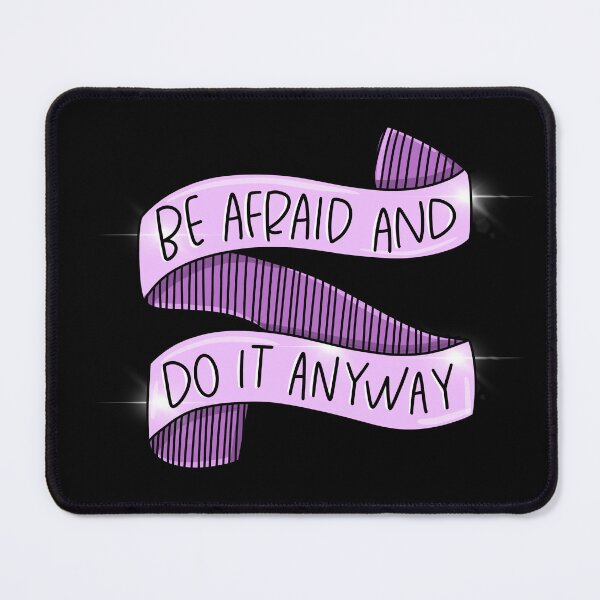 Item preview, Be afraid and do it anyway designed and sold by Crafty Nut.