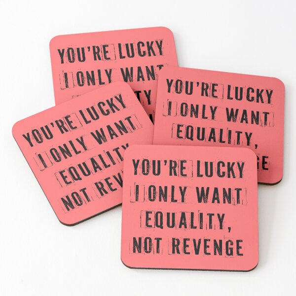 Item preview, You're Lucky I Only Want Equality  designed and sold by Texterns.