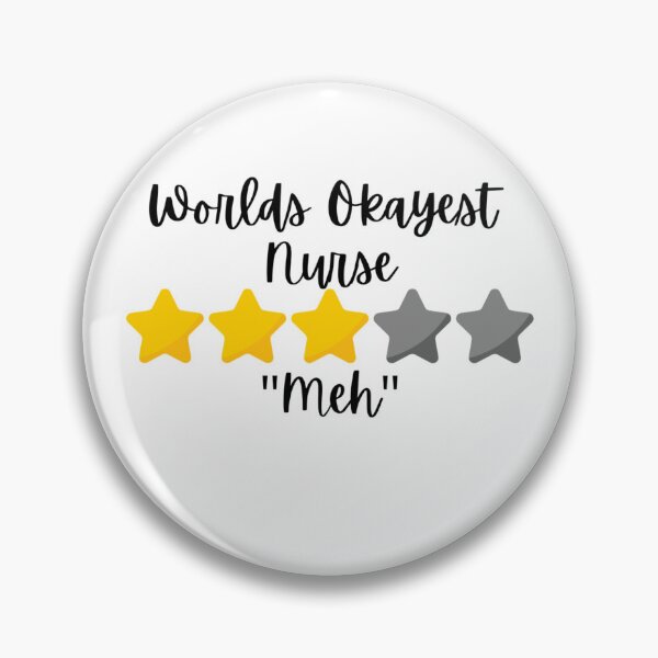 Item preview, Worlds Okayest Nurse designed and sold by LighthouseTM.