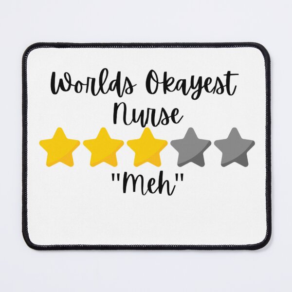 Item preview, Worlds Okayest Nurse designed and sold by LighthouseTM.