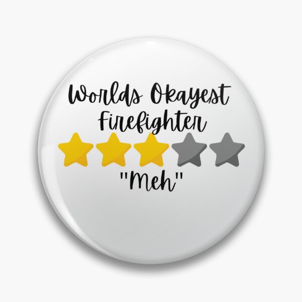 Item preview, Worlds Okayest Firefighter designed and sold by LighthouseTM.