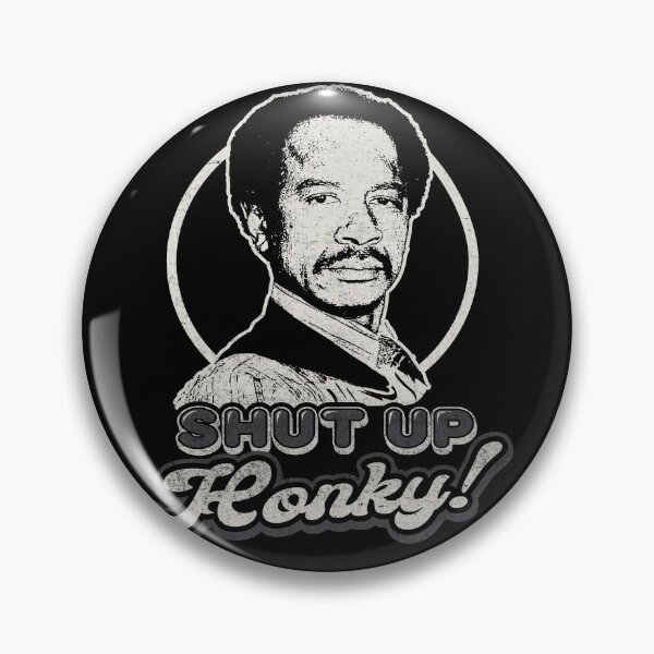 Item preview, Shut Up Honky designed and sold by Alema Art.