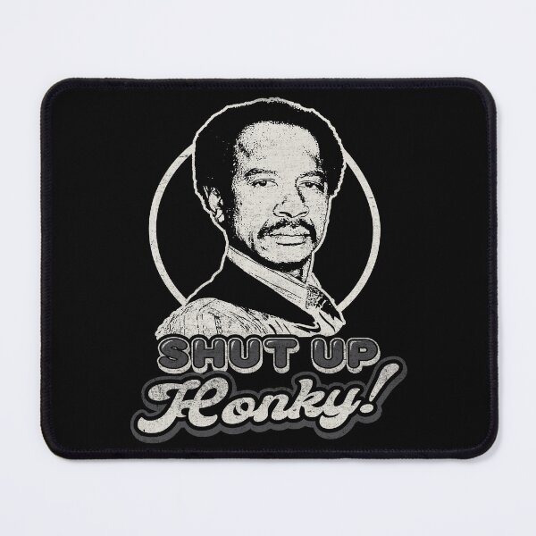 Item preview, Shut Up Honky designed and sold by Alema Art.