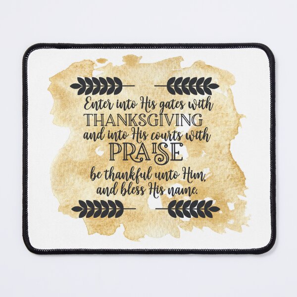 Item preview, Enter His Gates with Thanksgiving designed and sold by MamaCarmody.