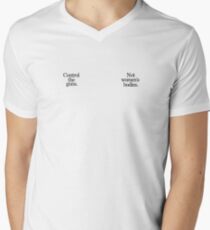 Control the Guns / Not Women's Bodies V-Neck T-Shirt