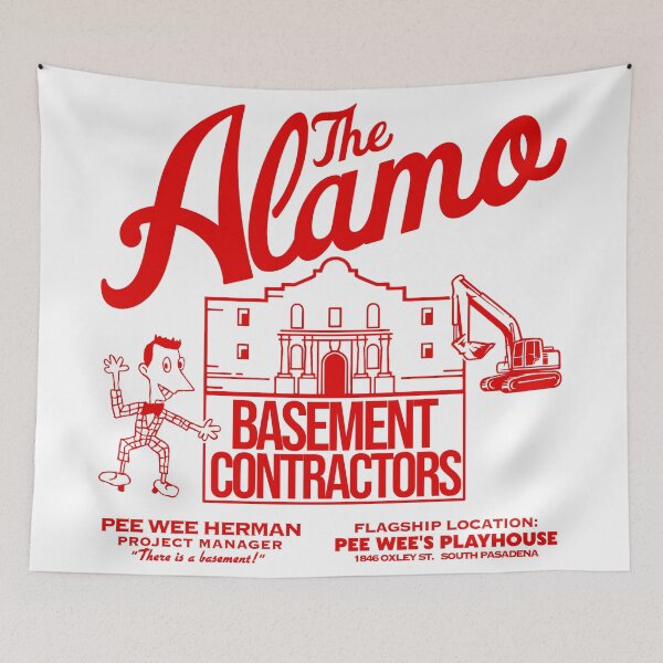 Item preview, Pee Wee Herman's Alamo Basement Contractors designed and sold by acquiesce13.