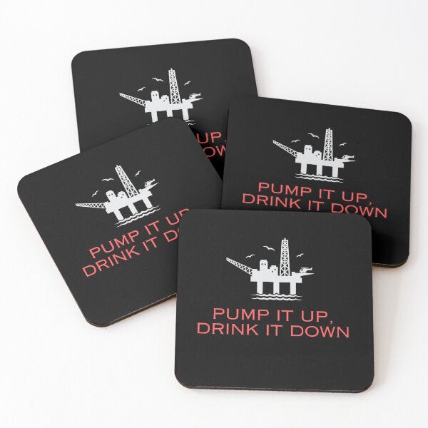 Item preview, Oil Rigs, Pump It Up, Drink it Down designed and sold by MarieSusan.