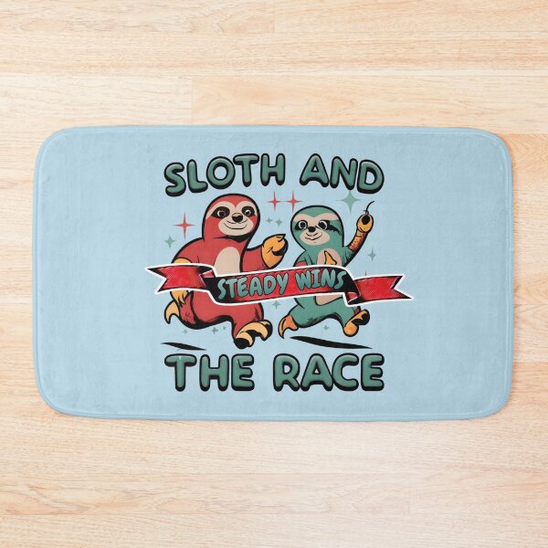 Item preview, Sloth and steady wins the race designed and sold by SidTastic .