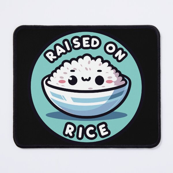 Item preview, Raised on rice designed and sold by TomFrontierArt.