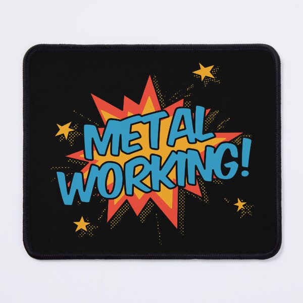 Item preview, Metalworking! designed and sold by orlumbuspirate.