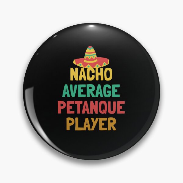 Item preview, Not Your Average Petanque Player designed and sold by orlumbuspirate.