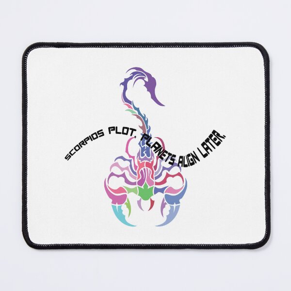 Item preview, SCORPIOS PLOT, PLANETS ALIGN LATER. designed and sold by BenO63.