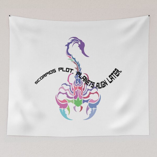 Item preview, SCORPIOS PLOT, PLANETS ALIGN LATER. designed and sold by BenO63.