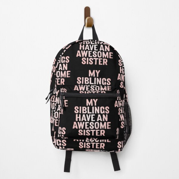 Item preview, My siblings have an awesome sister. v.2 designed and sold by x1brett.