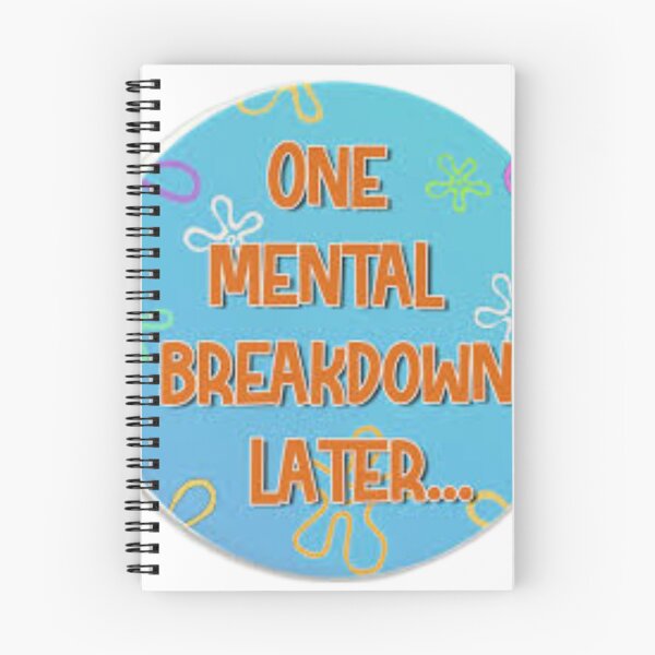 Item preview, One mental breakdown later designed and sold by bisilachel.