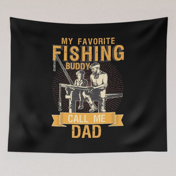 Item preview, My Favorite Fishing Buddy Call Me Dad designed and sold by EmiAndMike.