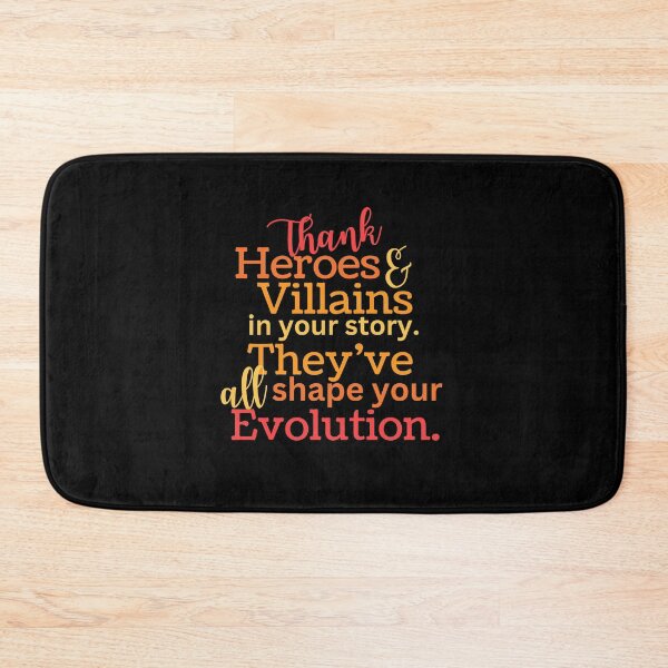 Item preview, Thank heroes and villains in your story. They've all shaped your evolution designed and sold by Happy-PrintZ.