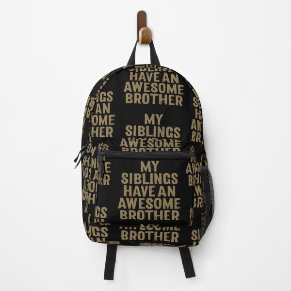 Item preview, My siblings have an awesome brother. v.8 designed and sold by x1brett.