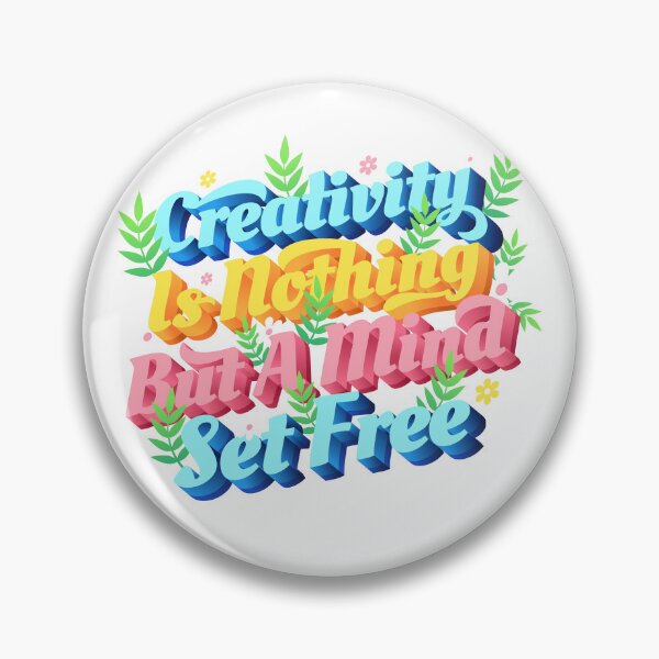 Item preview, creativity is nothing but a mind set free designed and sold by sbrstore.
