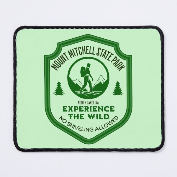 Item preview, Mount Mitchell State Park - Experience the Wild - No Sniveling Allowed designed and sold by defimo.