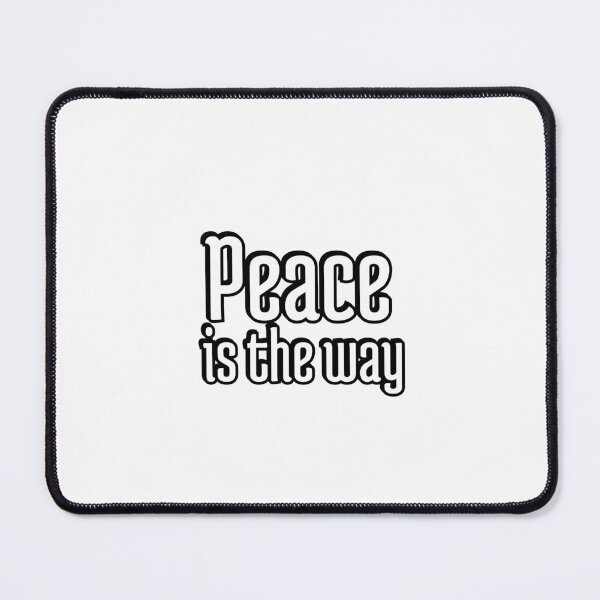 Item preview, Peace is the way designed and sold by Inspirationmotivation.