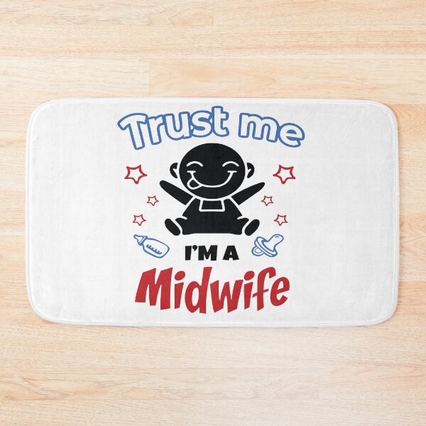 Item preview, Trust Me I'm a Midwife Doula Nurse, Birth Coach, Birth Worker, Midwifery CNM Student designed and sold by behindthefacts.
