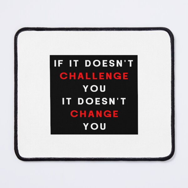 Item preview, If it doesn't challenge you it doesn't change you gym motivational quotes designed and sold by Jesticker.