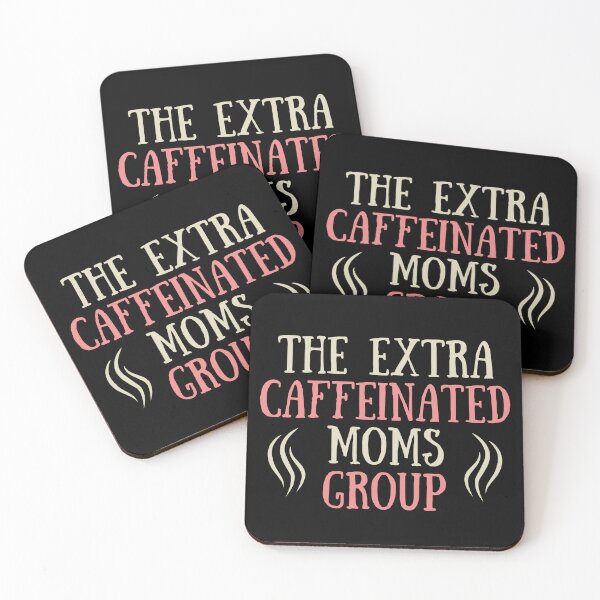 Item preview, The Extra-Caffeinated Moms Group designed and sold by DesignDazzles.