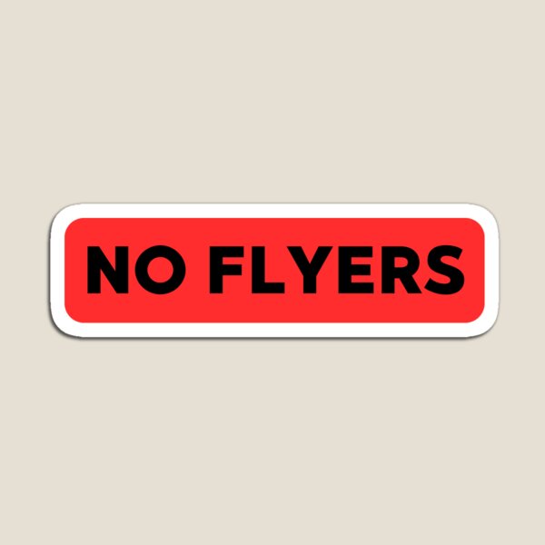 Item preview, No flyers designed and sold by EmAlaver.