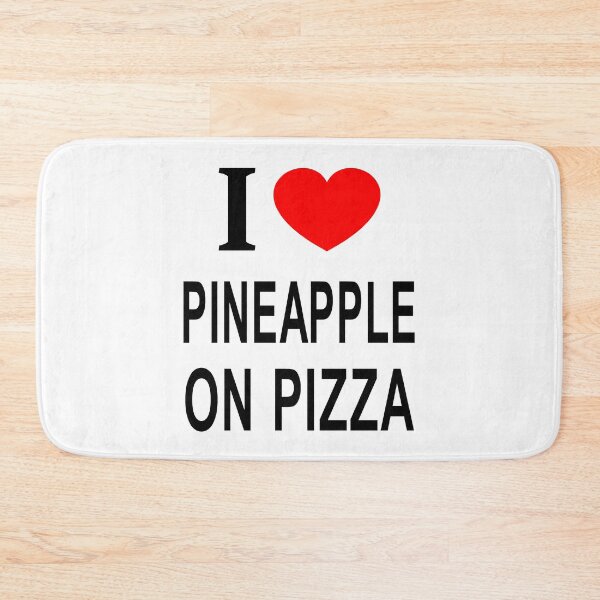 Item preview, I ❤️ PINEAPPLE ON PIZZA I LOVE PINEAPPLE ON PIZZA I HEART PINEAPPLE ON PIZZA designed and sold by usernamenaijan.