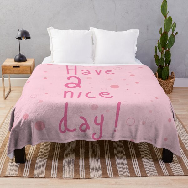 Item preview, Have A Nice Day! designed and sold by yaZzaboy.
