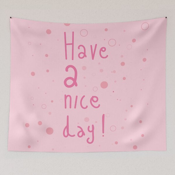 Item preview, Have A Nice Day! designed and sold by yaZzaboy.