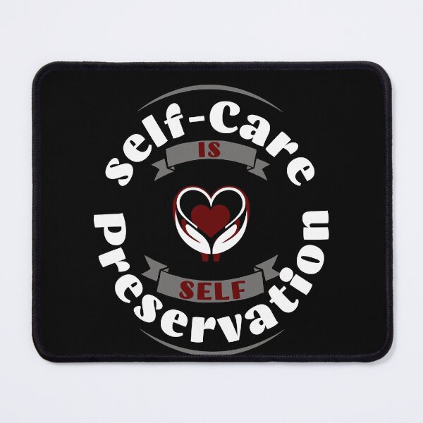 Item preview, Self-Care is Self-Preservation. designed and sold by WenegeeDesigns.