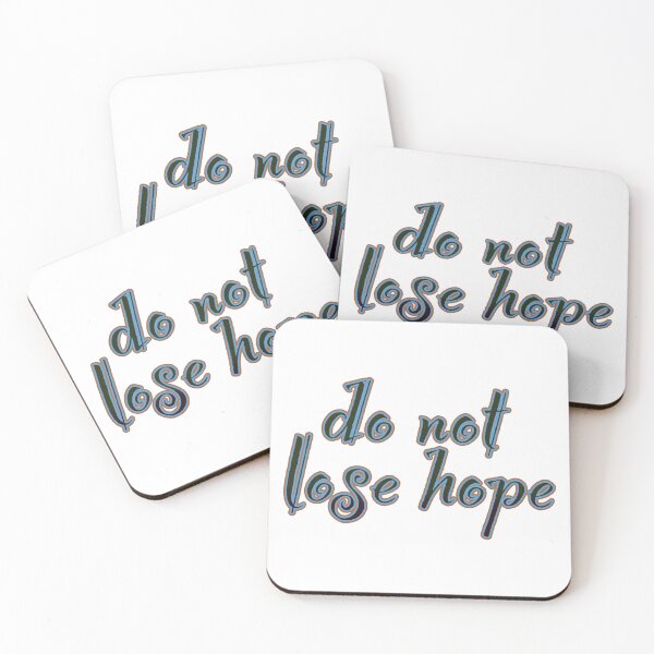 Item preview, do not lose hope designed and sold by trudette.