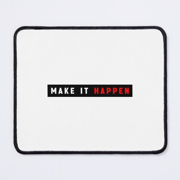 Item preview, Make It Happen Design - Funny Motivational Inspirational Quote designed and sold by Jesticker.