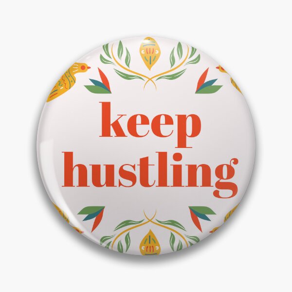 Item preview, KEEP HUSTLING designed and sold by 1900sERA.