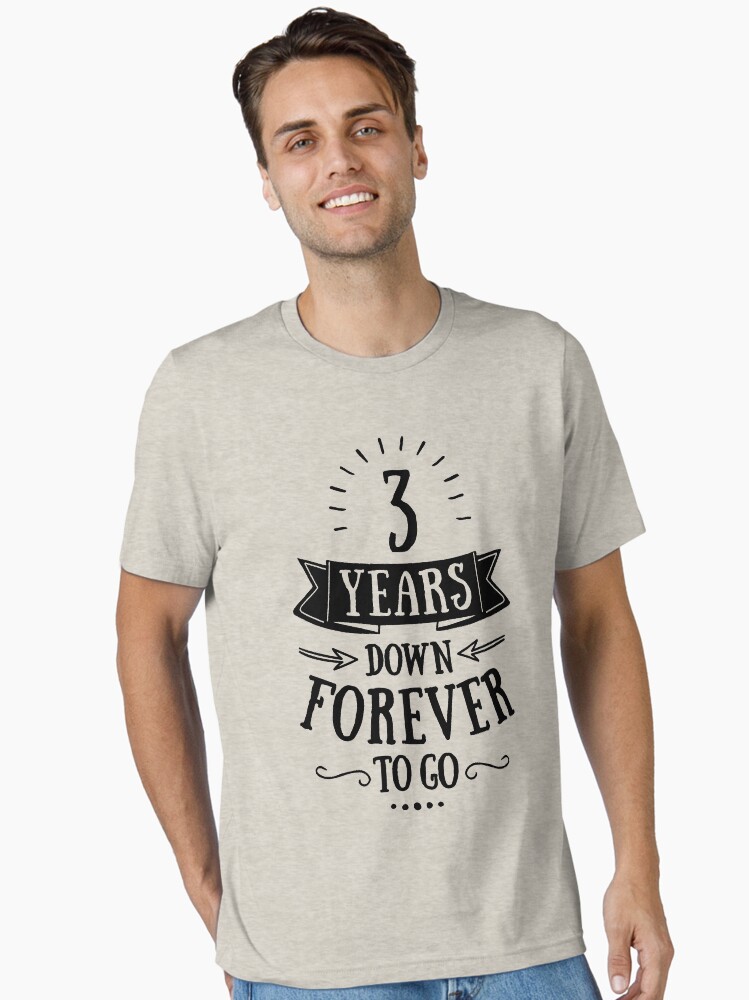 3 Year Anniversary Gift Idea For Her - 3 Years In T Shirt 3 Year Anniversary Gift Idea For Her - 3 Years In T Shirt