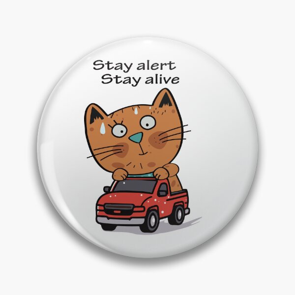 Item preview, stay alert stay alive designed and sold by SiMinDesigns.