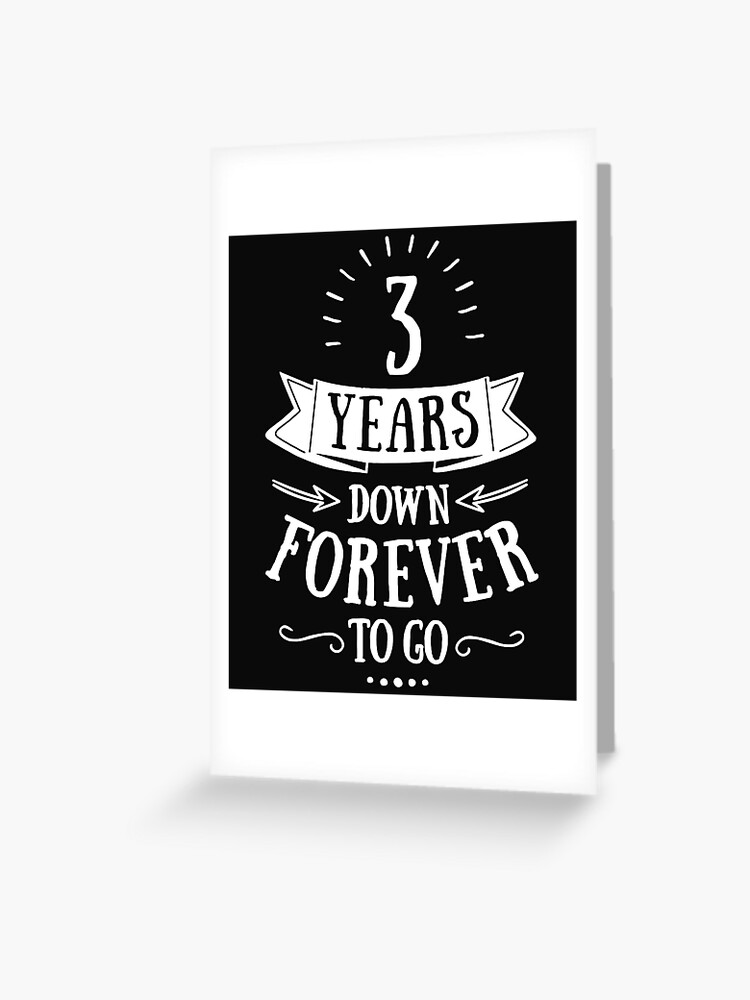 Happy Anniversary Gift 3 Years and Counting Greeting Card for Sale by  LarkDesigns