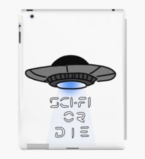 Sci-Fi or Die iPad Case/Skin