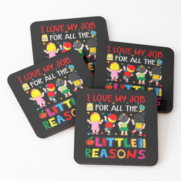 Item preview, I Love My Job For All The Little Reasons Back To School Kids designed and sold by millionair3.