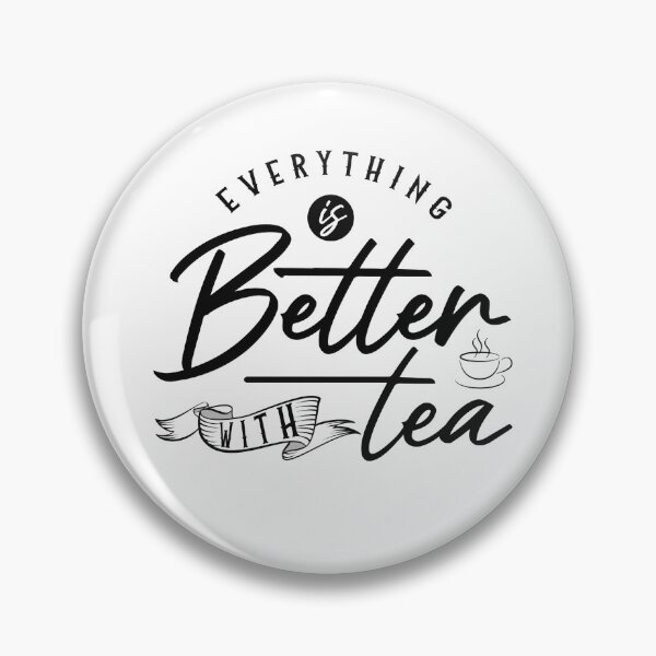 Item preview, Better with Tea designed and sold by suntra.