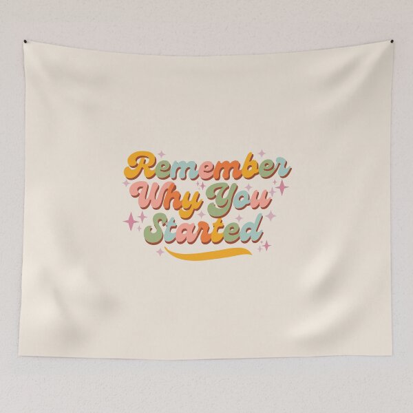 Item preview, Remember why you started designed and sold by ohappidayz.