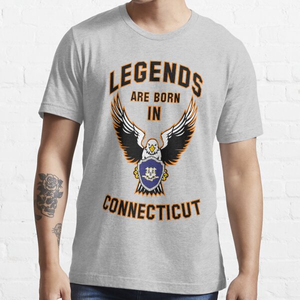 Legends are born in Connecticut Essential T-Shirt