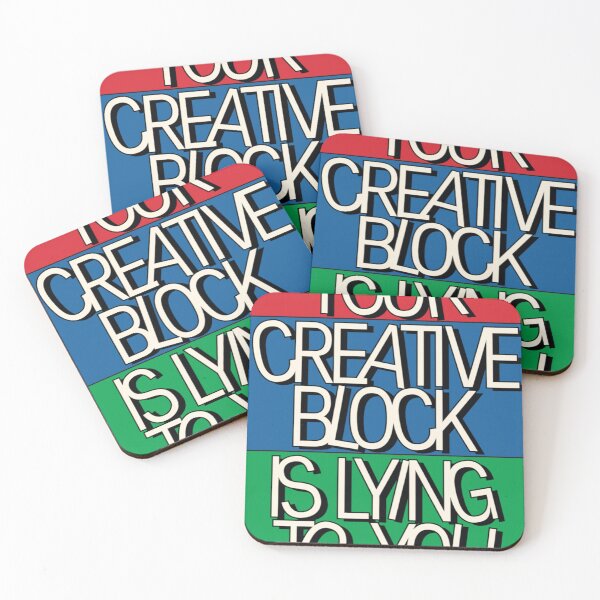 Item preview, Your creative block is lying to you  designed and sold by The Lone  vendor.